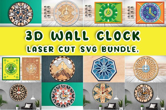 Download 3d Wall Clock Laser Cut Wall Svg Bundle - Bundle Collection